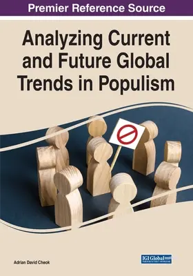 Analisi delle tendenze globali attuali e future del populismo - Analyzing Current and Future Global Trends in Populism