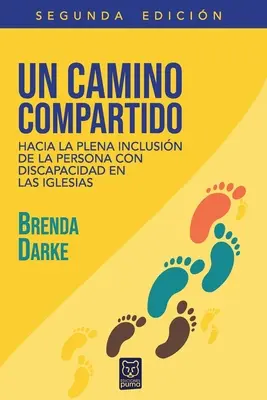 Un Camino Compartido: Verso la piena inclusione delle persone con disabilità nelle chiese - Un Camino Compartido: Hacia la plena inclusin de la persona con discapacidad en las iglesias