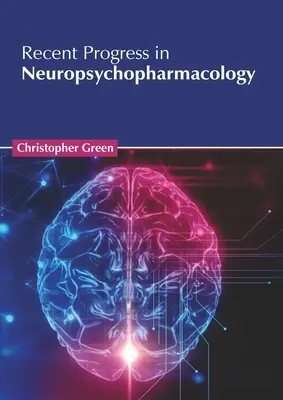 Recenti progressi in neuropsicofarmacologia - Recent Progress in Neuropsychopharmacology