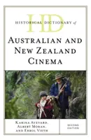 Dizionario storico del cinema australiano e neozelandese, seconda edizione - Historical Dictionary of Australian and New Zealand Cinema, Second Edition