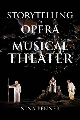La narrazione nell'opera e nel teatro musicale - Storytelling in Opera and Musical Theater
