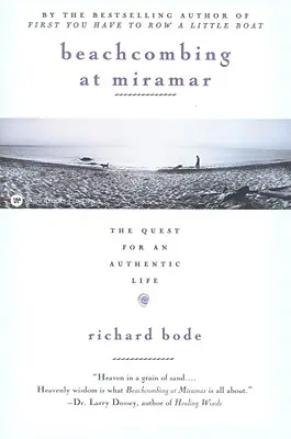 Beachcombing a Miramar: La ricerca di una vita autentica - Beachcombing at Miramar: The Quest for an Authentic Life