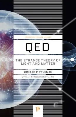 Qed: La strana teoria della luce e della materia - Qed: The Strange Theory of Light and Matter