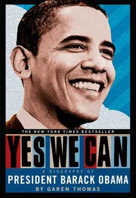 Yes We Can: Una biografia del Presidente Barack Obama - Yes We Can: A Biography of President Barack Obama