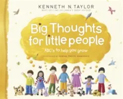 Grandi pensieri per piccoli: Gli Abc per aiutarvi a crescere - Big Thoughts for Little People: Abc's to Help You Grow