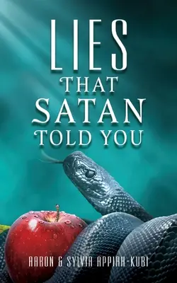 Le bugie che Satana ti ha detto - Lies That Satan Told You