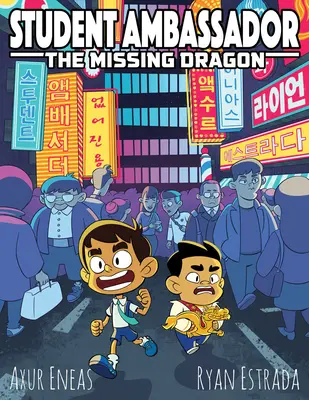 Studente ambasciatore: Il drago scomparso - Student Ambassador: The Missing Dragon