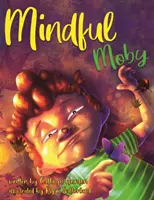 Moby attento - Mindful Moby
