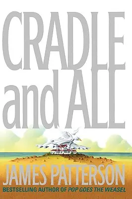 Culla e tutto il resto - Cradle and All