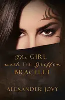 La ragazza con il braccialetto di Griffin - Girl with the Griffin Bracelet