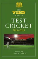 Il libro Wisden dei test di cricket 2014-2019 - The Wisden Book of Test Cricket 2014-2019