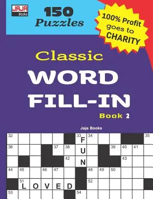 Libro classico di parole da riempire 2 - Classic WORD FILL-IN Book 2