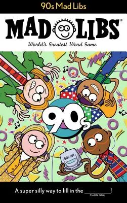 Mad Libs anni '90: Il più grande gioco di parole del mondo - 90s Mad Libs: World's Greatest Word Game