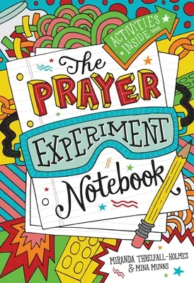 Il quaderno dell'esperimento di preghiera - The Prayer Experiment Notebook