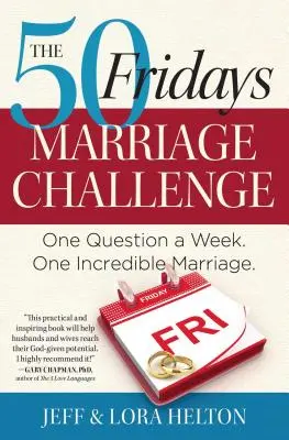 50 venerdì di sfida matrimoniale - 50 Fridays Marriage Challenge