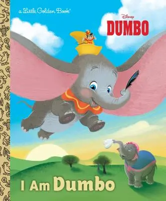 Io sono Dumbo (Classico Disney) - I Am Dumbo (Disney Classic)