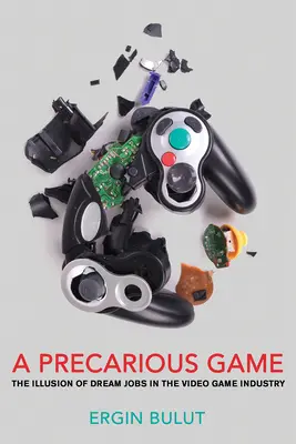 Un gioco precario: L'illusione di un lavoro da sogno nell'industria dei videogiochi - A Precarious Game: The Illusion of Dream Jobs in the Video Game Industry