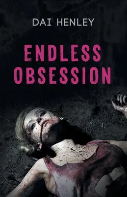 Ossessione senza fine - Endless Obsession