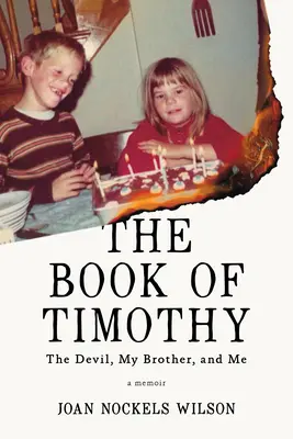 Il libro di Timoteo: Il diavolo, mio fratello e io - The Book of Timothy: The Devil, My Brother, and Me