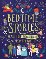 Storie della buonanotte: Belle storie nere del passato - Bedtime Stories: Beautiful Black Tales from the Past
