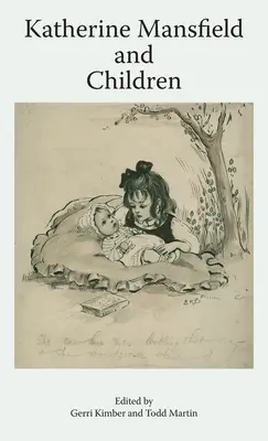 Katherine Mansfield e i bambini - Katherine Mansfield and Children