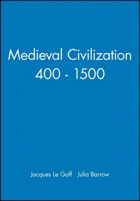 Civiltà medievale 400 - 1500 - Medieval Civilization 400 - 1500