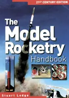 Manuale di razzismo - Edizione del 21° secolo - Model Rocketry Handbook - 21st Century Edition
