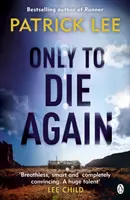 Solo per morire di nuovo - Only to Die Again