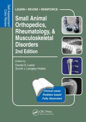 Ortopedia dei piccoli animali, reumatologia e disturbi muscoloscheletrici: Revisione a colori per l'autovalutazione 2a edizione - Small Animal Orthopedics, Rheumatology and Musculoskeletal Disorders: Self-Assessment Color Review 2nd Edition