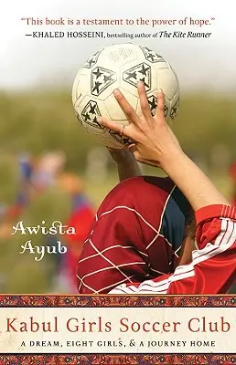 Kabul Girls Soccer Club: Un sogno, otto ragazze e un viaggio verso casa - Kabul Girls Soccer Club: A Dream, Eight Girls, and a Journey Home
