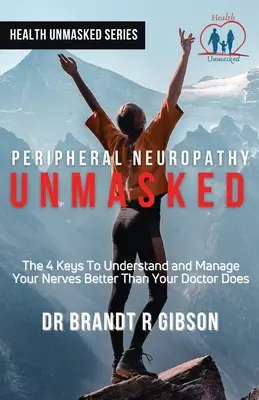 Neuropatia periferica svelata - Peripheral Neuropathy UNMASKED