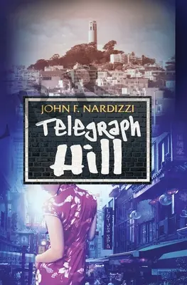La collina del telegrafo - Telegraph Hill
