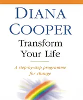 Trasforma la tua vita: Un programma passo dopo passo per il cambiamento - Transform Your Life: A Step-By-Step Programme for Change