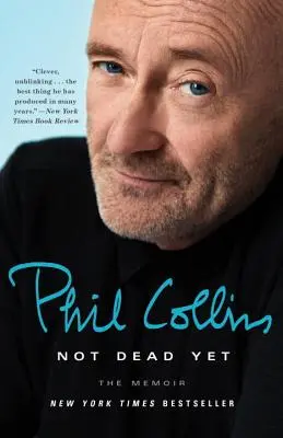 Non ancora morto: Il libro di memorie - Not Dead Yet: The Memoir