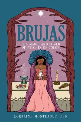 Brujas: La magia e il potere delle streghe di colore - Brujas: The Magic and Power of Witches of Color
