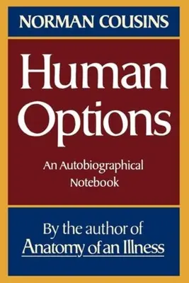 Opzioni umane: Un quaderno autobiografico - Human Options: An Autobiographical Notebook