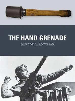 La granata a mano - The Hand Grenade