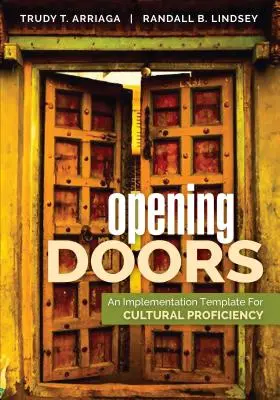 Aprire le porte: Un modello di implementazione per la competenza culturale - Opening Doors: An Implementation Template for Cultural Proficiency