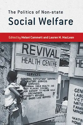 La politica dell'assistenza sociale non statale - The Politics of Non-State Social Welfare