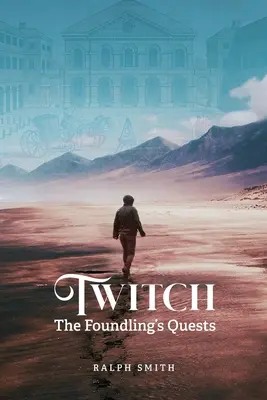Twitch: La ricerca del trovatello - Twitch: The Foundling's Quest