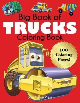 Libro da colorare dei camion - Big Book of Trucks Coloring Book