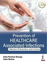 Prevenzione delle infezioni associate all'assistenza sanitaria - Prevenzione e controllo delle infezioni - Prevention of Healthcare Associated Infections - Infection Prevention and Control