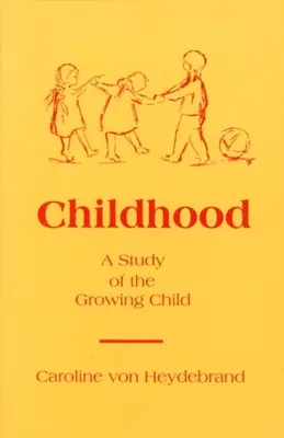 Infanzia: Uno studio sul bambino che cresce - Childhood: A Study of the Growing Child