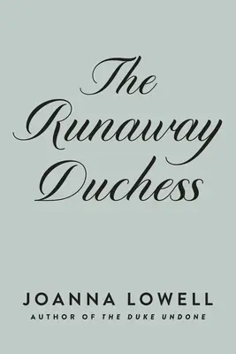 La duchessa in fuga - The Runaway Duchess