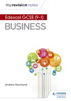 I miei appunti di ripasso: Pearson Edexcel GCSE (9-1) Business - My Revision Notes: Pearson Edexcel GCSE (9-1) Business