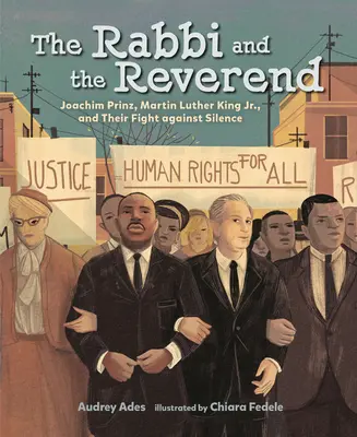 Il rabbino e il reverendo: Joachim Prinz, Martin Luther King Jr. e la loro lotta contro il silenzio - The Rabbi and the Reverend: Joachim Prinz, Martin Luther King Jr., and Their Fight Against Silence