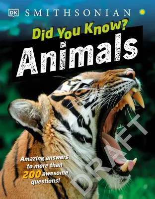 Lo sapevi? Animali: Risposte sorprendenti a più di 200 fantastiche domande! - Did You Know? Animals: Amazing Answers to More Than 200 Awesome Questions!