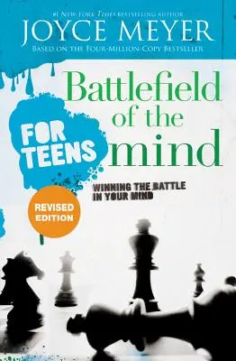 Campo di battaglia della mente per adolescenti: Vincere la battaglia nella mente - Battlefield of the Mind for Teens: Winning the Battle in Your Mind
