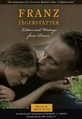 Franz Jagerstatter: Lettere e scritti dal carcere - Franz Jagerstatter: Letters and Writings from Prison