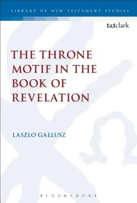 Il motivo del trono nel Libro della Rivelazione - The Throne Motif in the Book of Revelation